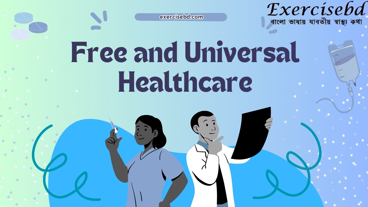 Free and Universal Healthcare
