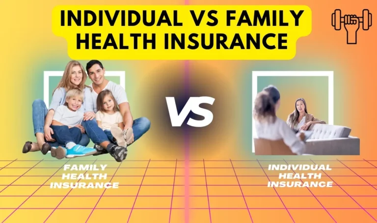 Individual vs family health insurance